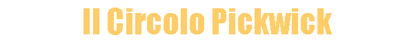Il Circolo Pickwick