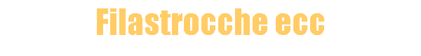 Filastrocche ecc