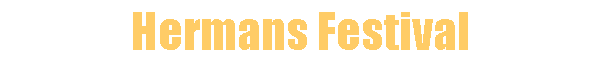 Hermans Festival
